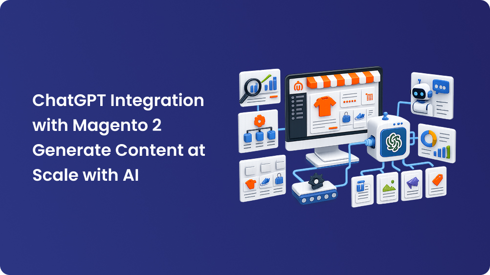 ChatGPT Integration with Magento 2 Generate Content at Scale with AI