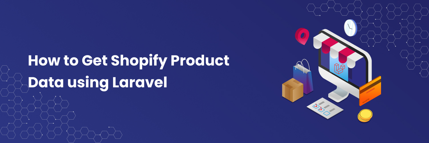 How to Get Shopify Product Data using Laravel