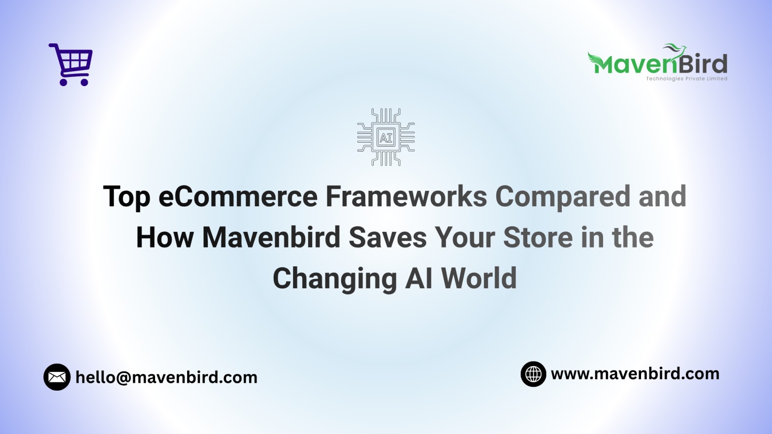 Top eCommerce Frameworks Compared and How Mavenbird Saves Your Store in the Changing AI World