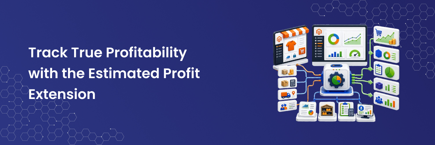 Track True Profitability with the Estimated Profit Extension