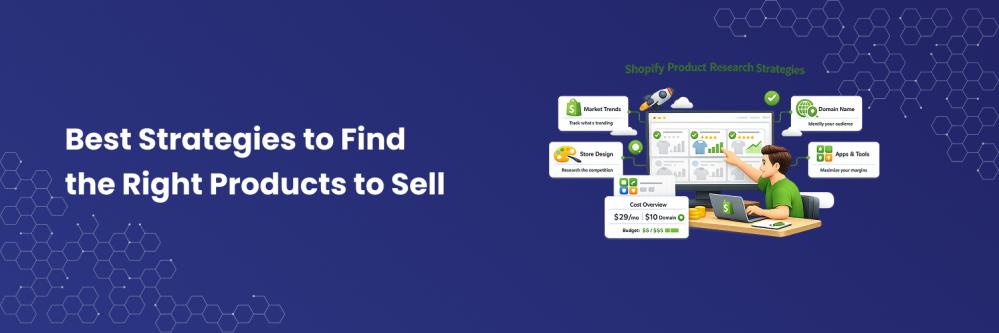 Best Strategies to Find the Right Products to Sell