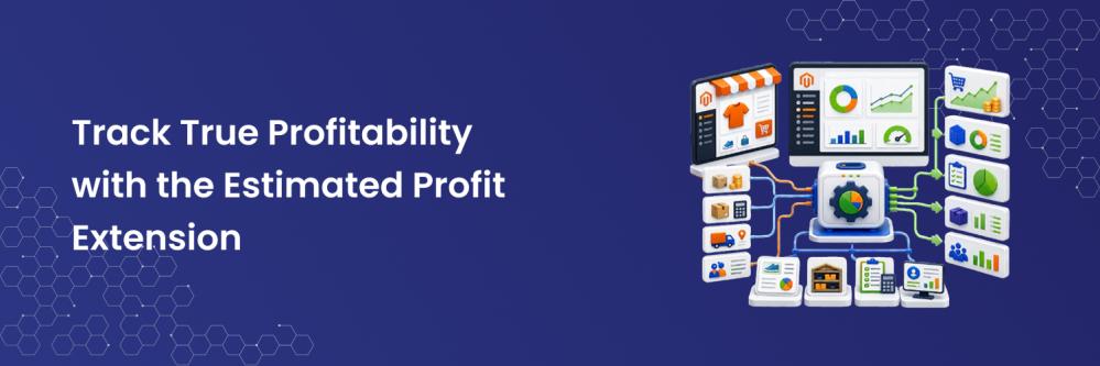 Track True Profitability with the Estimated Profit Extension